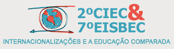 2º CIEC & 7º EISBEC - Internacionalizações e a Educação Comparada